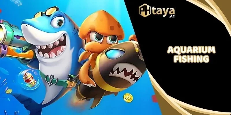 Aquarium Fishing